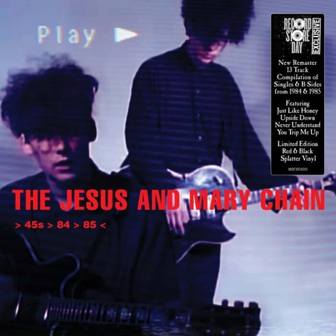 THE JESUS AND MARY CHAIN - >45S>84>85< (LP - SPLATTER - RSD'25)