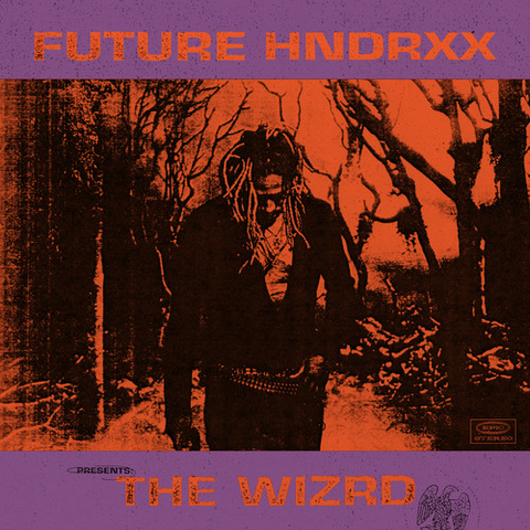 FUTURE HNDRXX - PRESENTS: THE WIZRD (2019)