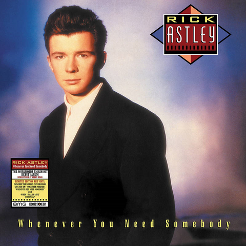 RICK ASTLEY - WHENEVER YOU NEED SOMEBODY (LP - RSD'22 - 1987)