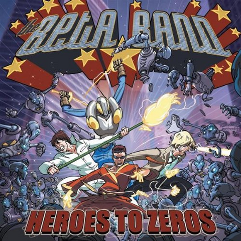 BETA BAND - Heroes to zeroes