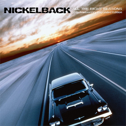 NICKELBACK - ALL THE RIGHT REASONS (2005 - 2cd)