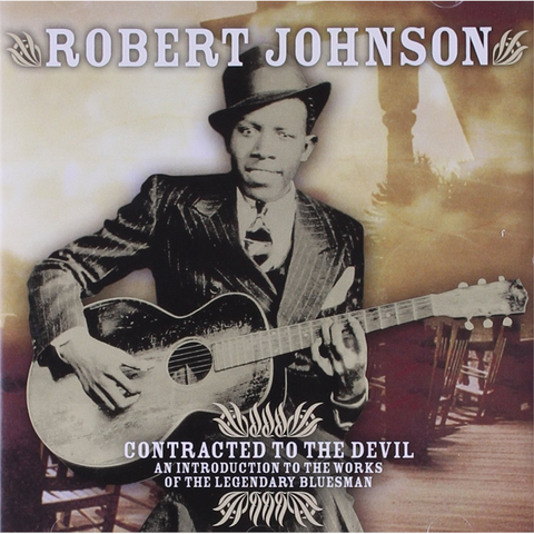 ROBERT JOHNSON - CONTRACTED TO THE DEVIL