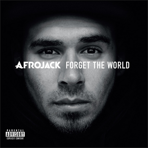 AFROJACK - FORGET THE WORLD