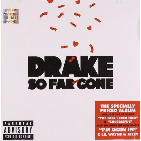 DRAKE - SO FAR GONE (2009 - mixtape)