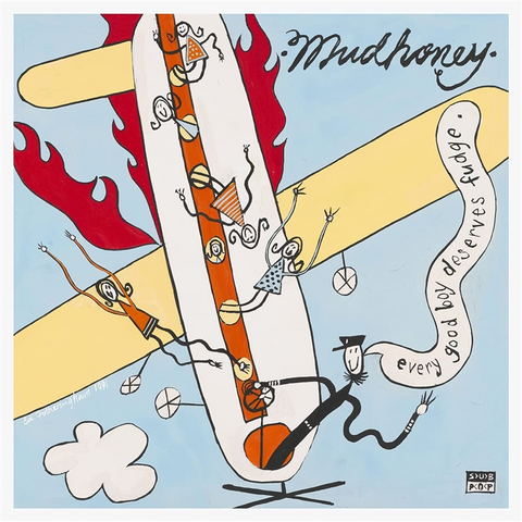 MUDHONEY - EVERY GOOD BOY DESERVES FUDGE (2LP - rem21 | 30th - 1991)