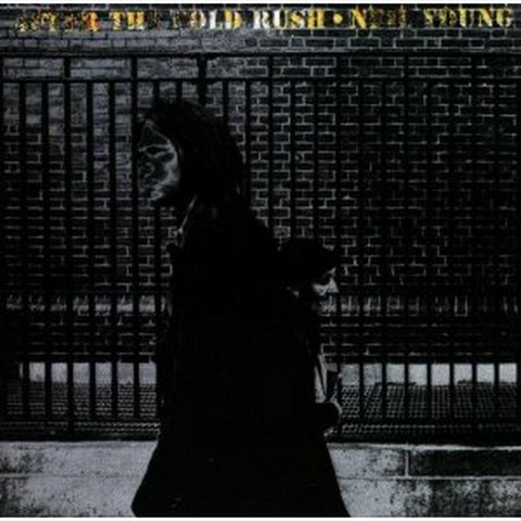 NEIL YOUNG - AFTER THE GOLD RUSH (1970)