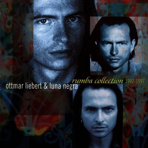 OTTMAR LIEBERT - LUNA NEGRA - RUMBA COLLECTION 1992-1997