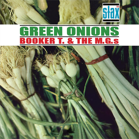 BOOKER T. & THE MG'S - GREEN ONIONS DELUXE (1962 - 60TH ANN | REM23)