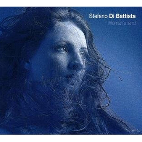 STEFANO DI BATTISTA - WOMAN'S LAND (2011)