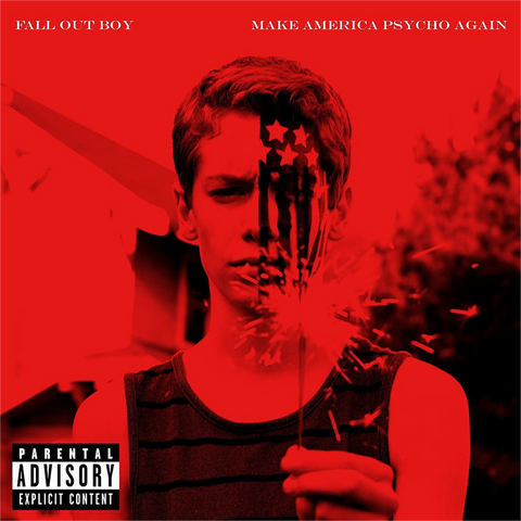 FALL OUT BOY - MAKE AMERICA PSYCHO AGAIN (2015)