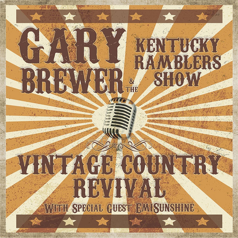 GARY BREWER & KENTUCKY RAMBLERS - VINTAGE COUNTRY REVIVAL (2022)