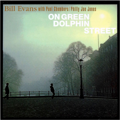 BILL EVANS - ON GREEN DOLPHIN STREET (1977 - rem06)