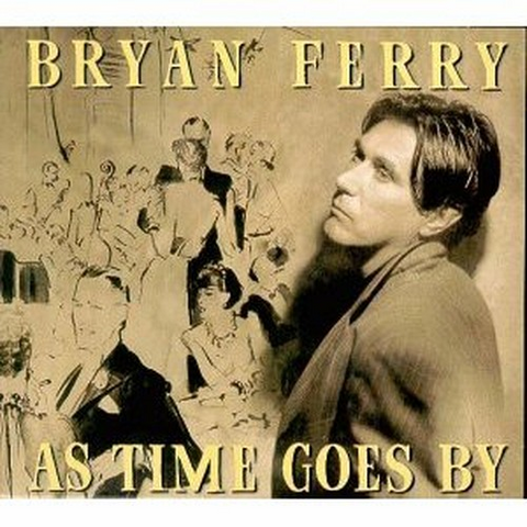 BRYAN FERRY - AS TIME GOES BY (1999)