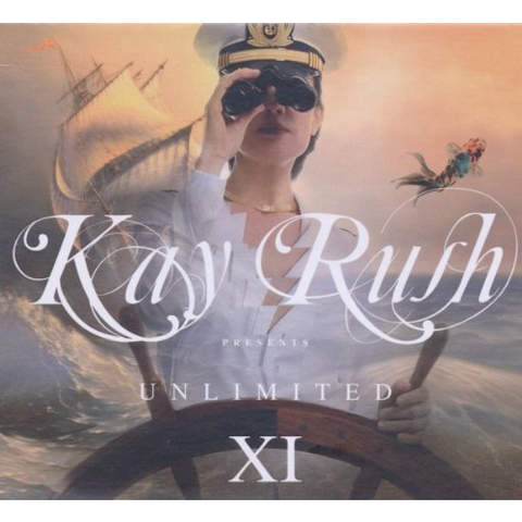 KAY RUSH - ARTISTI VARI - UNLIMITED - XI (2011 - 2CD)
