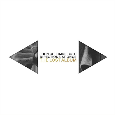 JOHN COLTRANE - BOTH DIRECTIONS AT ONCE (2018 - 2cd the lost album)