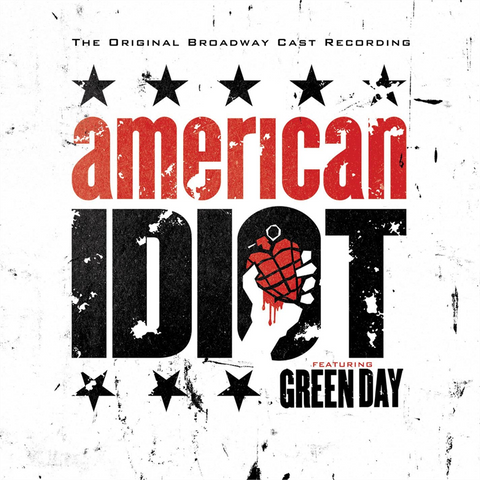 GREEN DAY - AMERICAN IDIOT: the original broadway cast (2010)