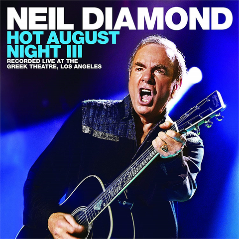 DIAMOND NEIL - HOT AUGUST NIGHT III (2018 - 2CD)