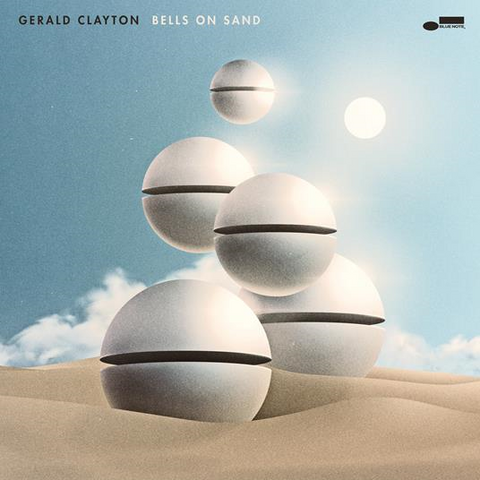 GERALD CLAYTON - BELLS ON SAND (LP - 2022)