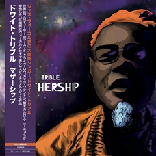 DWIGHT TRIBLE - MOTHERSHIP (2LP - JAP.EDT | REM’21 | INDIE - 2019)