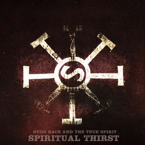 HUGO & THE TRUE SPIRIT RACE - SPIRITUAL THIRST (LP - 1993)