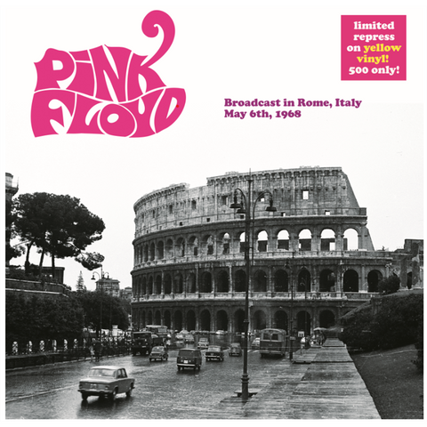 PINK FLOYD - Broadcast In Rome, Italy May 6Th 1968 (LP – giallo)