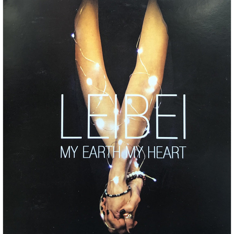 LEIBEI - MY EARTH MY HEART (2020)