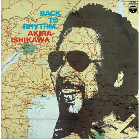 ISHIKAWA AKIRA - BACK TO RHYTHM (LP - rem19 - 1975)