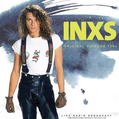 INXS - ORIGINAL SINNERS 1984 (LP - BROADCAST - 2022)