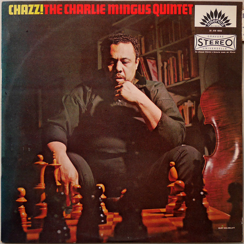 CHARLES MINGUS QUINTET - CHAZZ! (LP, Album, RE)