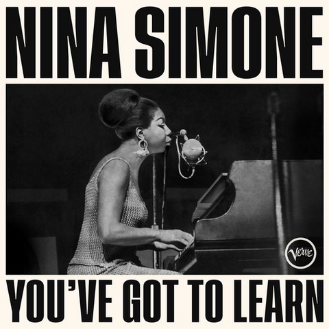 NINA SIMONE - YOU'VE GOT TO LEARN (LP - live'66 - 2023)