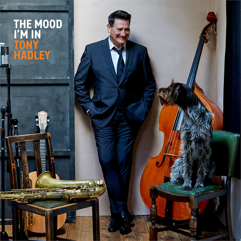 TONY HADLEY - THE MOOD I'M IN (LP - BLUE - 2024)
