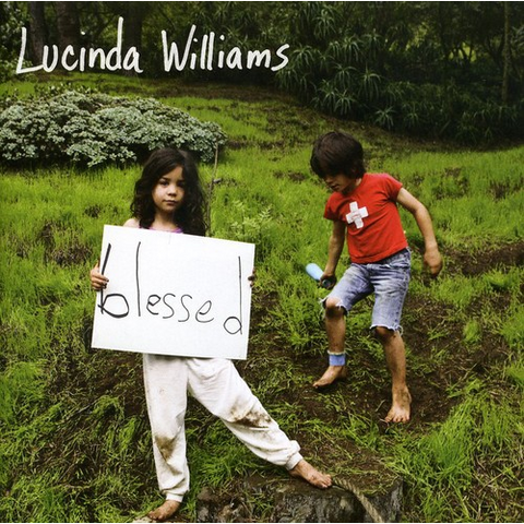 LUCINDA WILLIAMS - BLESSED (2011)