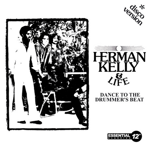 HERMAN KELLY & LIFE - DANCE TO THE DRUMMER'S BEAT (12'' - RSD'24)