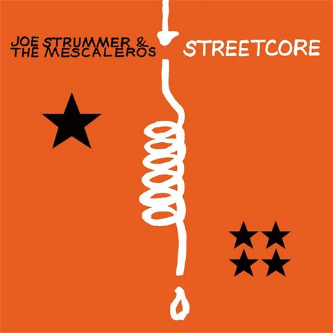 JOE STRUMMER & THE MESCALEROS - STREETCORE (LP - REM23 - 2003)