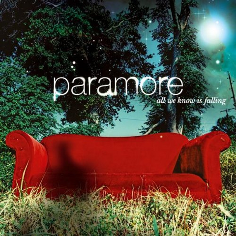 PARAMORE - ALL WE KNOW IS FALLING (2005)