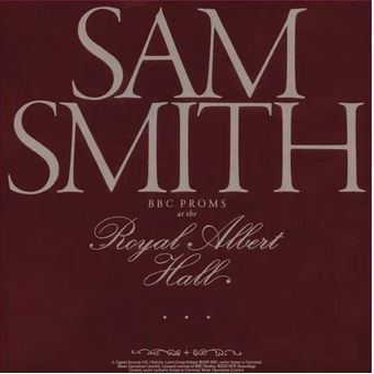 SAM SMITH - BBC PROMS AT THE ROYAL ALBERT HALL (2LP - RSD'25)