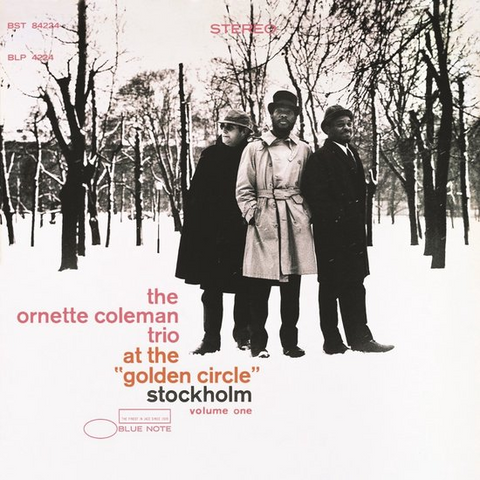 ORNETTE COLEMAN - AT GOLDEN CIRCLE STOCKHOLM VOL.1 (1965 - OBI STRIP - UHQ | REM24)