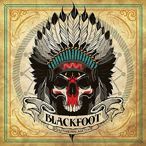 BLACKFOOT - SOUTHERN NATIVE (2016)