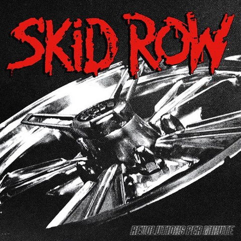 SKID ROW - REVOLUTIONS PER MINUTE (LP - REM25 - 2006)