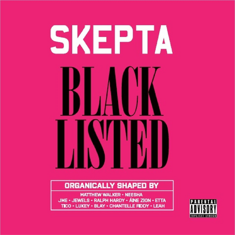 SKEPTA - BLACKLISTED