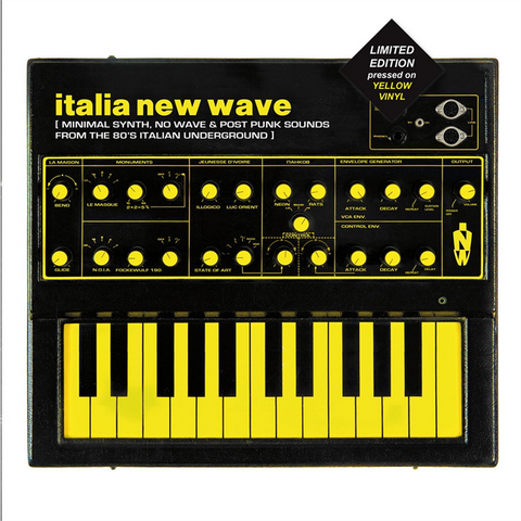 ITALIA NEW WAVE: ARTISTI VARI - THE 80’S ITALIAN UNDERGROUND: minimal synth, no wave & post punk sounds (LP - 2012)