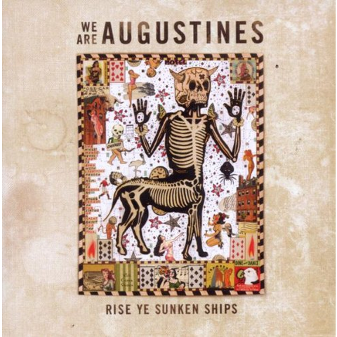 WE ARE AUGUSTINES - RISE YE SUNKEN SHIPS