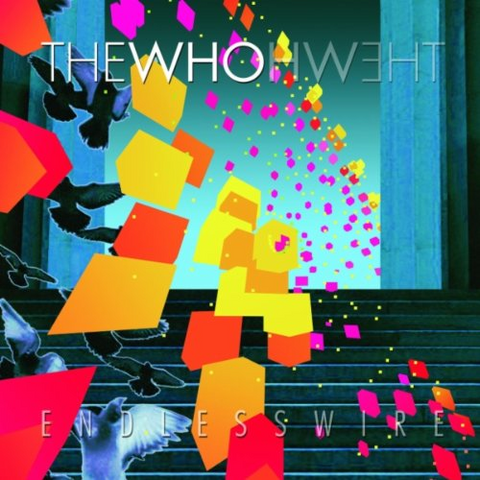 WHO (THE) - ENDLESS WIRE (2006)