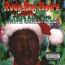 RUDY RAY MOORE - THIS AIN'T NO WHITE CHRISTMAS (LP)