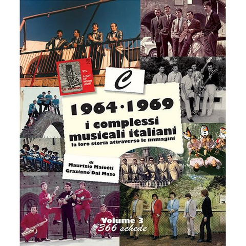 MAURIZIO MAIOTTI & GRAZIANO DAL MASO - 1964-1969. I COMPLESSI MUSICALI ITALIANI VOL.3