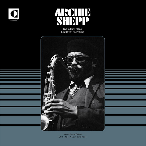 ARCHIE SHEPP - LIVE IN PARIS 1974: lost ortf recordings (LP - 2021)