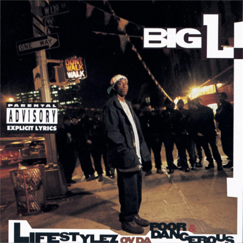 BIG L - LIFESTYLE OV DA POOR & DANGEROUS