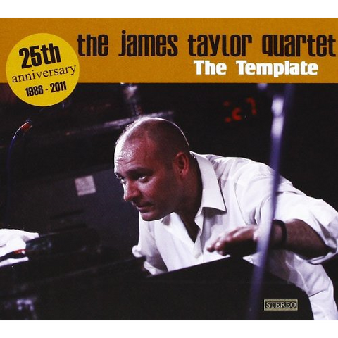 JAMES TAYLOR QUARTET - THE TEMPLATE