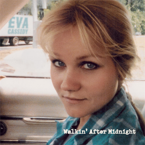 EVA CASSIDY - WALKIN' AFTER MIDNIGHT (2024 - BEST OF)