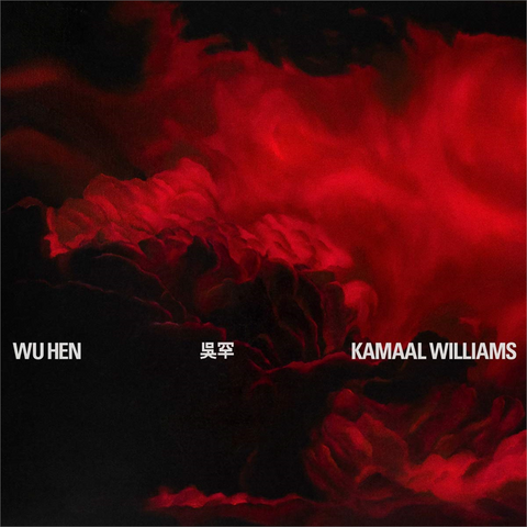 KAMAAL WILLIAMS - WU HEN (2020)